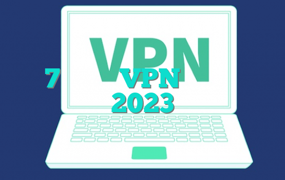 7 بهترین VPN برای سال 2023