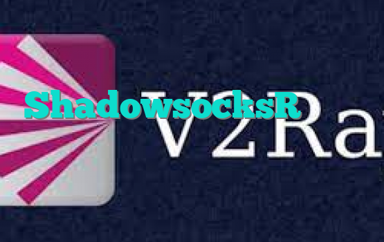 ShadowsocksR چیست و چگونه از آن استفاده کنیم