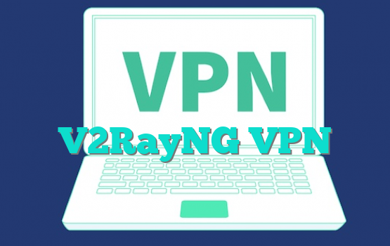 آشنایی با ویژگی های V2RayNG VPN
