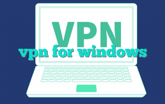 vpn for windows