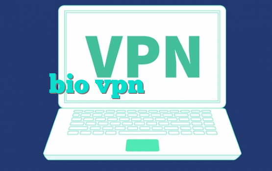 bio vpn لینک مستقیم