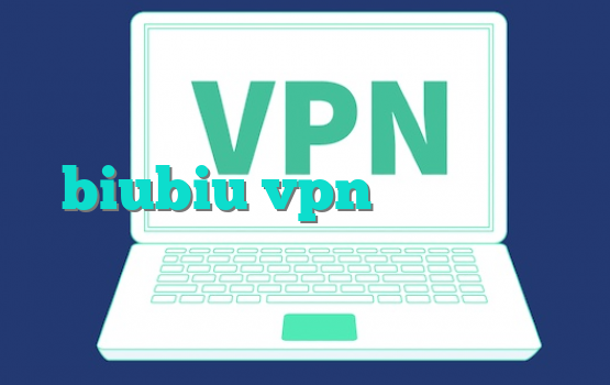 biubiu vpn لینک مستقیم