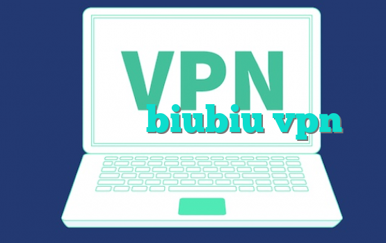 فیلتر شکن biubiu vpn